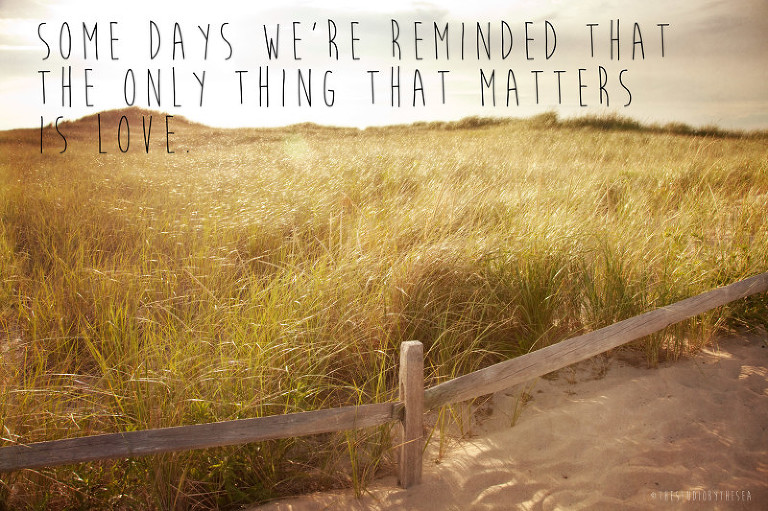 Dunes with love quote